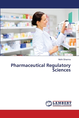 Pharmaceutical Regulatory Sciences 6208170745 Book Cover