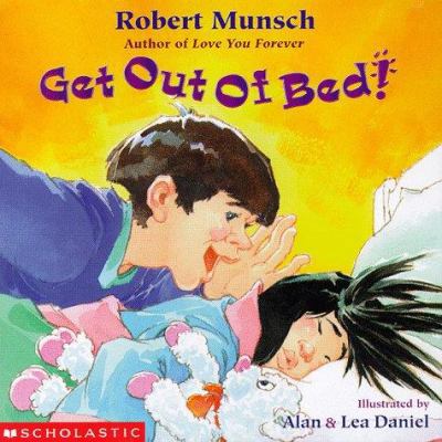 Get Out of Bed! 059021103X Book Cover