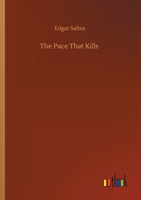 The Pace That Kills 3752425830 Book Cover