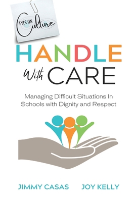 Handle with Care: Managing Difficult Situations... 1736199617 Book Cover