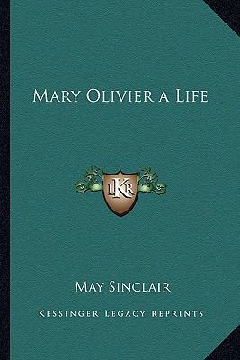 Mary Olivier a Life 1162640448 Book Cover