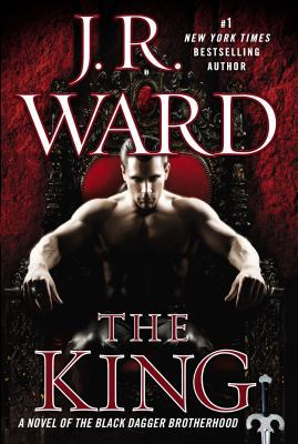 The King: A Novel of the Black Dagger Brotherhood 0451417054 Book Cover