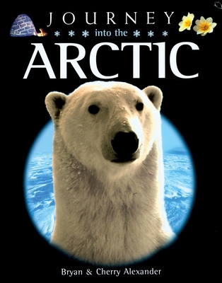 Journey Into the Arctic 0195220048 Book Cover