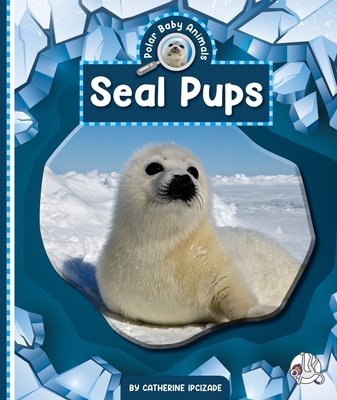 Seal Pups 1503870782 Book Cover