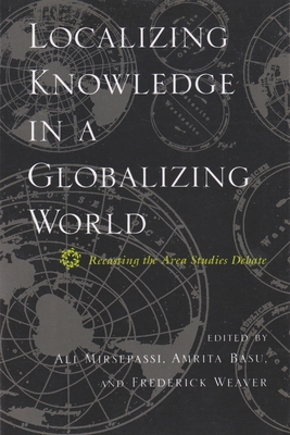 Localizing Knowledge in a Globalizing World: Re... 0815629826 Book Cover