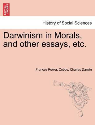 Darwinism in Morals, and Other Essays, Etc. 1241158037 Book Cover