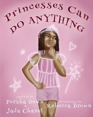Princesses Can Do Anything 1736477846 Book Cover