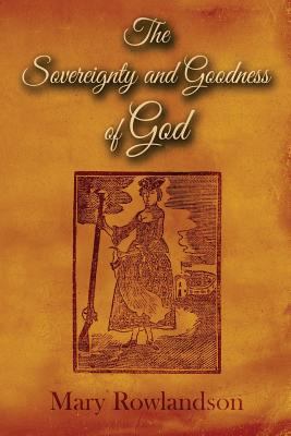 The Sovereignty and Goodness of God 150287850X Book Cover