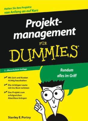 Projektmanagement für Dummies (German Edition) [German] 3527703454 Book Cover