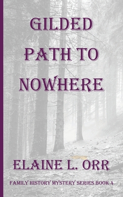 Gilded Path to Nowhere 1948070928 Book Cover