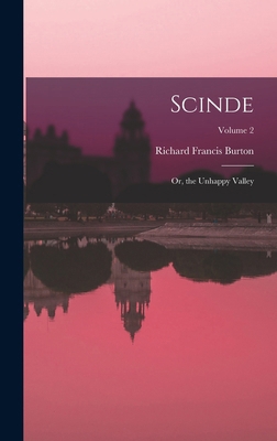 Scinde: Or, the Unhappy Valley; Volume 2 B0BM8DRLJR Book Cover