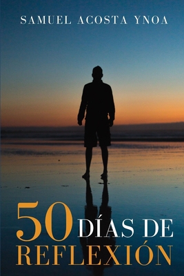 50 días de reflexión [Spanish] B096W8ZVFY Book Cover
