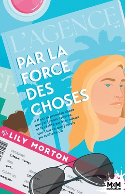 Par la force des choses: L'agence, T1 [French] B0D41391R8 Book Cover