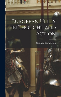 European Unity in Thought and Action 1014048303 Book Cover