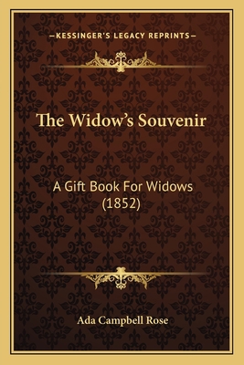 The Widow's Souvenir: A Gift Book For Widows (1... 1166439194 Book Cover