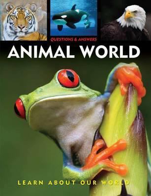 Questions & Answers: Animal World: Learn About ... B001N1OD80 Book Cover