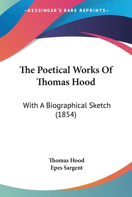 The Poetical Works Of Thomas Hood: With A Biogr... 1104321920 Book Cover