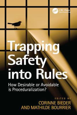 Trapping Safety into Rules: How Desirable or Av... 1409452263 Book Cover