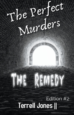 The Perfect Murders: The Remedy B0BT1HPDXF Book Cover