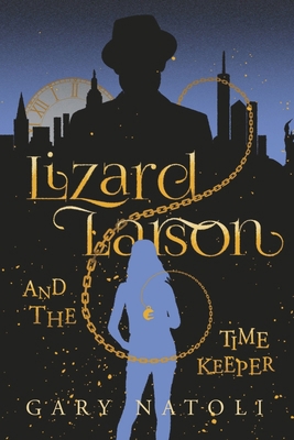 Lizard Larson and the Time Keeper B0D47TB236 Book Cover