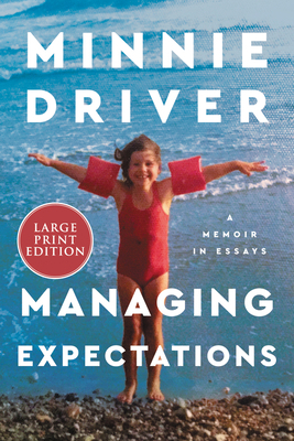 Managing Expectations: A Memoir in Essays [Large Print] 0063242338 Book Cover