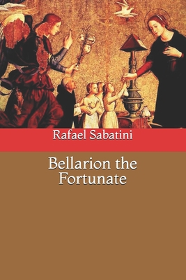 Bellarion the Fortunate 165804357X Book Cover