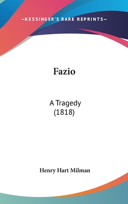 Fazio: A Tragedy (1818) 1162086394 Book Cover