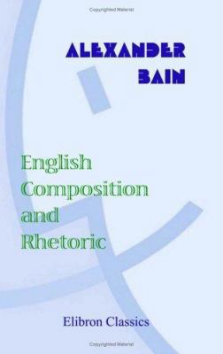 English Composition and Rhetoric 1402181582 Book Cover