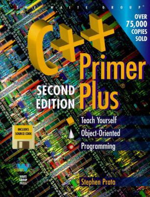 C++ Primer Plus: Teach Yourself Object-Oriented... 1878739743 Book Cover