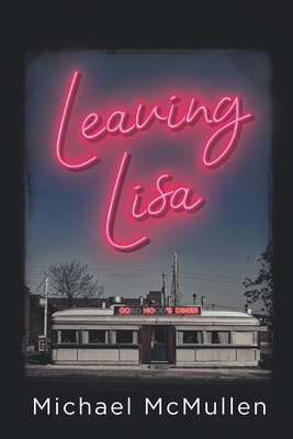 Leaving Lisa 103916711X Book Cover