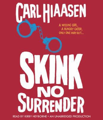 Skink No Surrender 0804166889 Book Cover