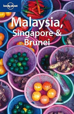 Lonely Planet Malaysia, Singapore & Brunei 1741048877 Book Cover