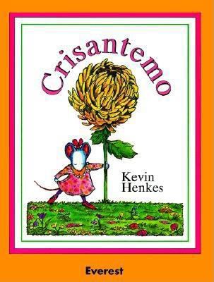 Crisantemo = Chrysanthemum [Spanish] 8424133447 Book Cover