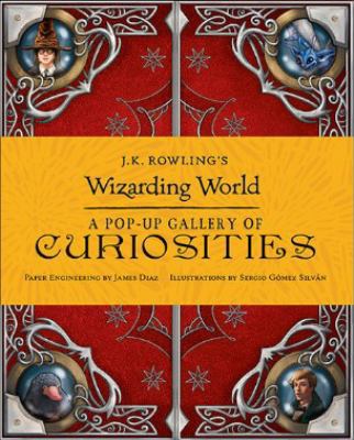 J.K. Rowling's Wizarding World - A Pop-Up Galle... 1408885247 Book Cover