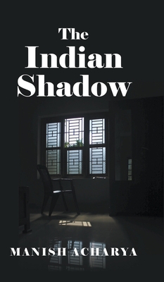 The Indian Shadow 1800317050 Book Cover