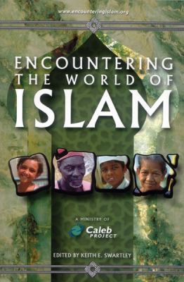 Encountering the World of Islam 0830856447 Book Cover