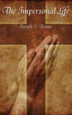 The Impersonal Life 1515427374 Book Cover