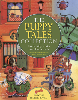 The Puppy Tales Collection: Twelve Silly Storie... 1843229358 Book Cover