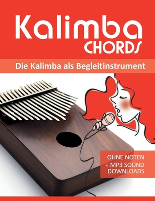 Kalimba Chords - die Kalimba als Begleitinstrum... [German] B08GVJ6J58 Book Cover