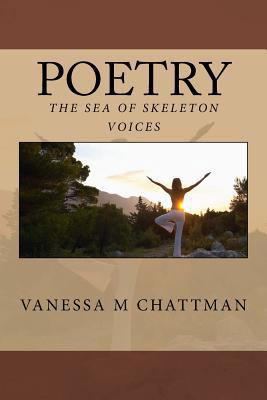 Poetry: The Sea of Skeleton Voices 1499304919 Book Cover