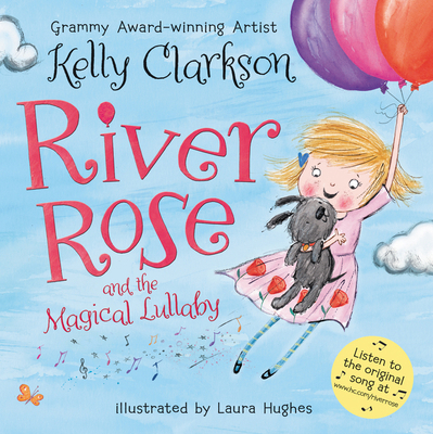 River Rose and the Magical Lullaby 0062427563 Book Cover