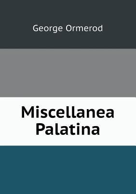 Miscellanea Palatina 5518892357 Book Cover