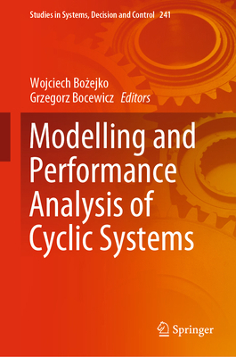 Modelling and Performance Analysis of Cyclic Sy... 3030276511 Book Cover