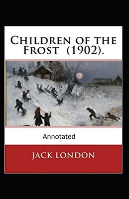 Paperback Children of the Frost Action ,Novel (Annotated) Book