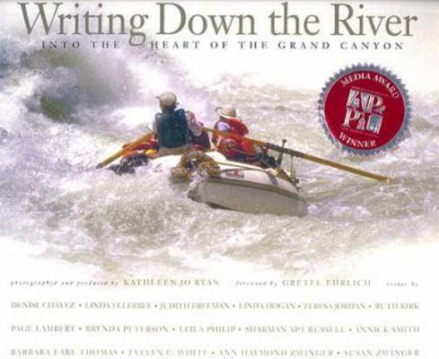 Writing Down the River: Into the Heart of the G... 0938216805 Book Cover