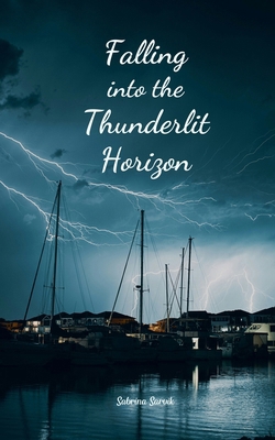 Falling into the Thunderlit Horizon B0DR661DF3 Book Cover