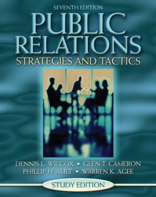 Public Relations: Strategies and Tactics (Study... 0205404537 Book Cover
