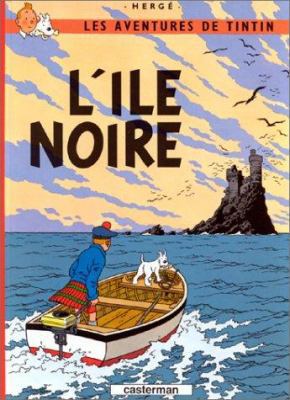 L'Ile Noir = Land of the Black Gold [French] 2203001062 Book Cover