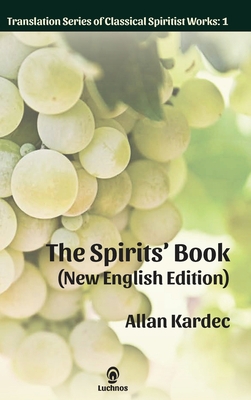 The Spirits' Book (New English Edition) 1950030253 Book Cover