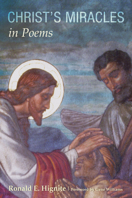 Christ's Miracles in Poems 1625649282 Book Cover